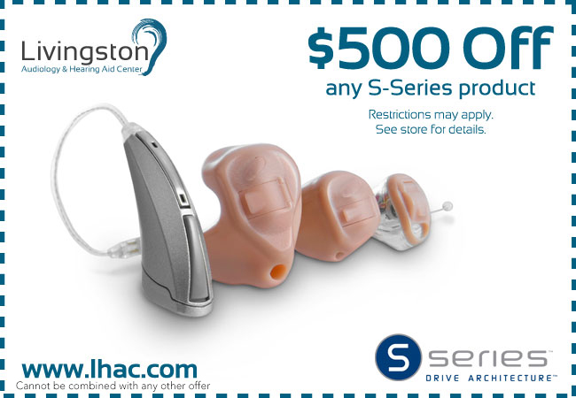 $500 Off any S-Series Hearing Aid Product
